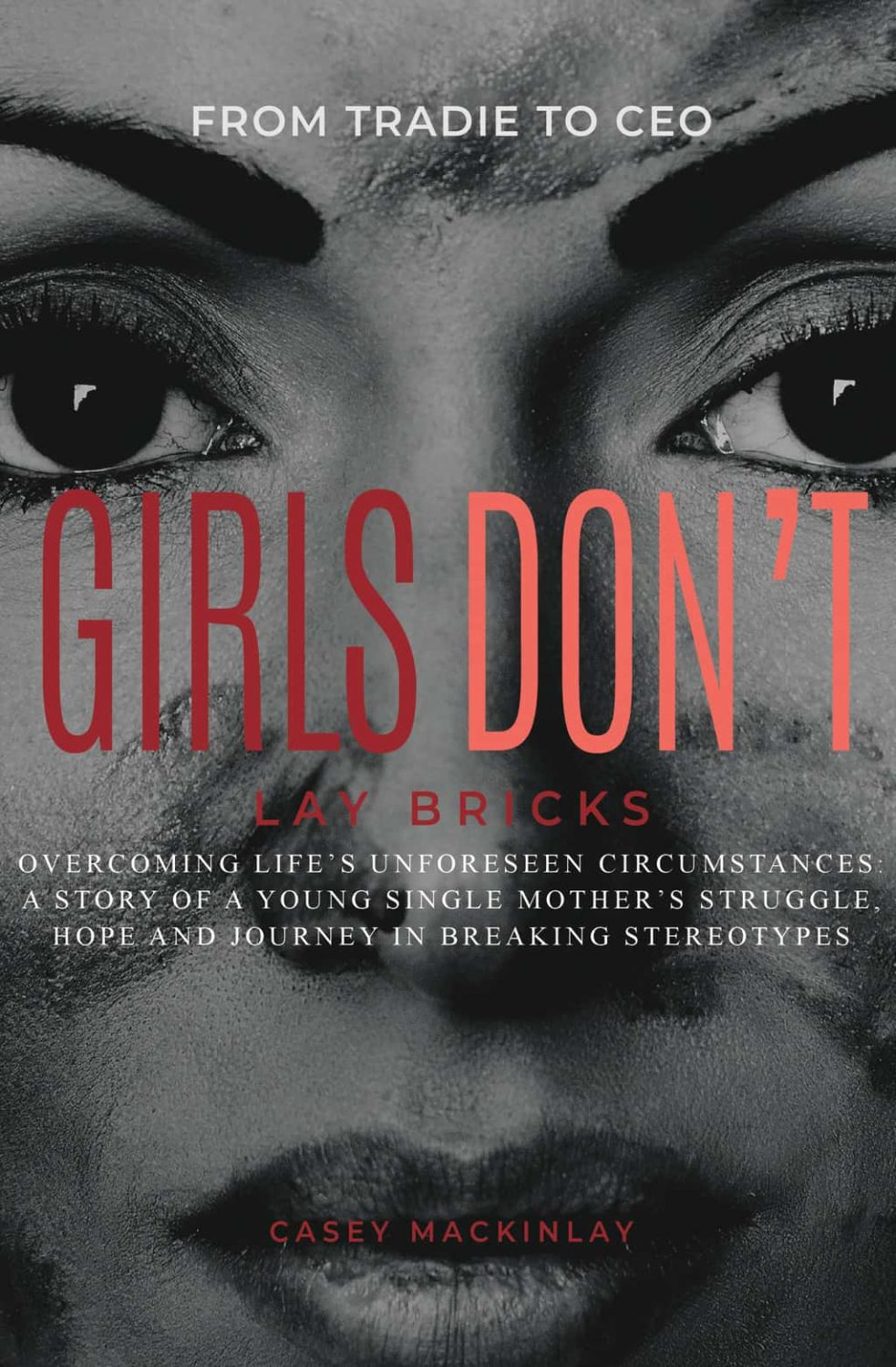 Girls don't lay bricks 