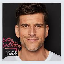 Better Than Yesterday with Osher Günsberg