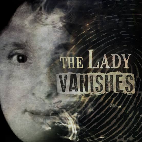 The Lady Vanishes, podcasts