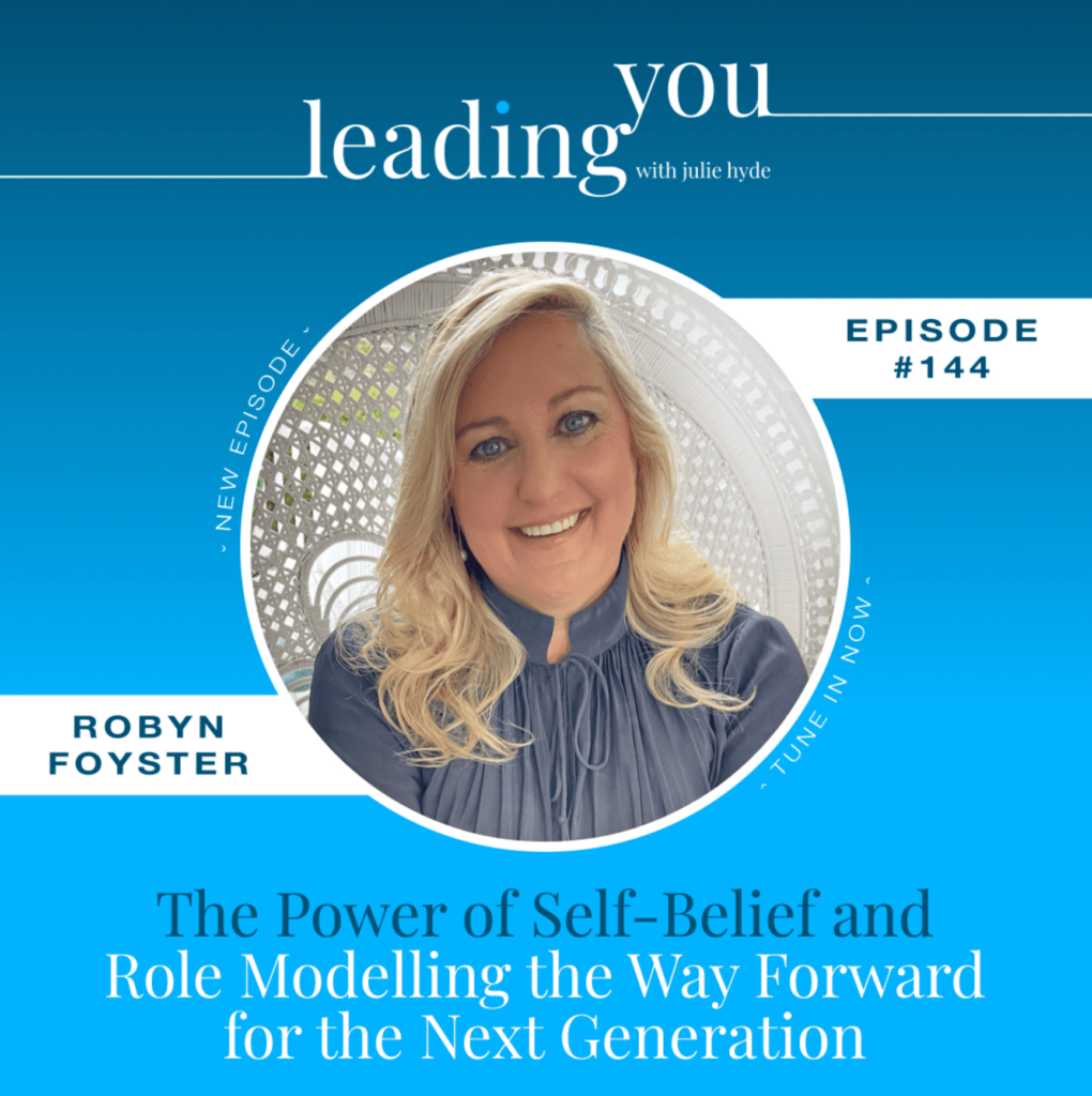 Robyn Foyster-Role Modelling the Way Forward for the Next Generation